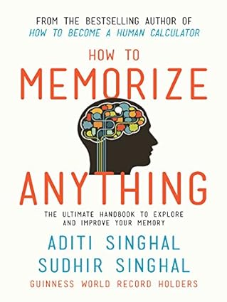 How To Memorize Anything